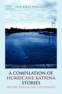 Produktbild: A Compilation of Hurricane Katrina Stories