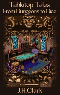 Produktbild: Tabletop Tales From Dungeons to Dice