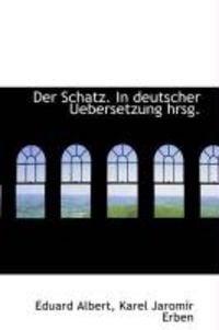 Produktbild: Der Schatz. in Deutscher Uebersetzung Hrsg.