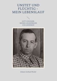 Produktbild: Unstet und fl&uuml;chtig - mein Lebenslauf