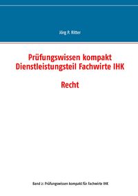 Produktbild: Pr&uuml;fungswissen kompakt Dienstleistungsteil Fachwirte IHK