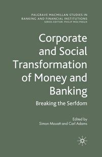 Produktbild: Corporate and Social Transformation of Money and Banking