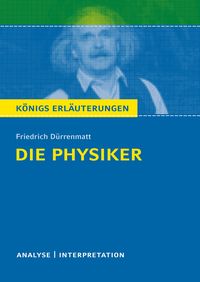 Die Physiker vom Friedrich Dürrenmatt. Friedrich Dürrenmatt