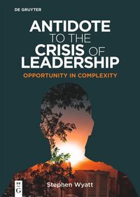 Produktbild: Antidote to the Crisis of Leadership