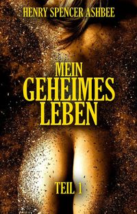 Produktbild: Mein geheimes Leben. Teil 1