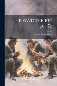 Produktbild: The Watch Fires of '76