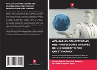 Produktbild: AVALIAR AS COMPET&Ecirc;NCIAS DOS PROFESSORES ATRAV&Eacute;S DE UM INQU&Eacute;RITO POR QUESTION&Aacute;RIO