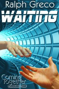 Produktbild: Waiting (Coming Together: Through Time, #3)