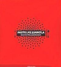 Produktbild: Pastillas Juanola:Recetas Para Sorprender