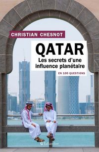 Produktbild: Qatar : les secrets d'une influence plan&eacute;taire
