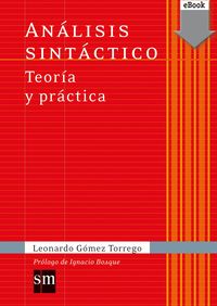 Bild vom Artikel Análisis sintáctico Teoría y práctica vom Autor Leonardo Gómez Torrego