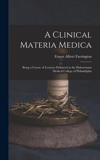 Produktbild: A Clinical Materia Medica