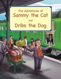 Produktbild: The Adventures of Sammy the Cat and Dribs the Dog
