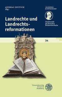 Produktbild: Schriftenreihe des Deutschen Rechtsw&ouml;rterbuchs / Landrechte und Landrechtsreformationen