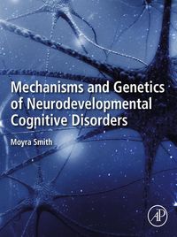Produktbild: Mechanisms and Genetics of Neurodevelopmental Cognitive Disorders