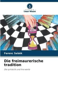 Produktbild: Die freimaurerische tradition