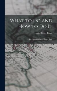Produktbild: What to Do and How to Do It
