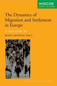 Produktbild: The Dynamics of International Migration and Settlement in Europe