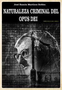 Produktbild: Naturaleza criminal del Opus Dei