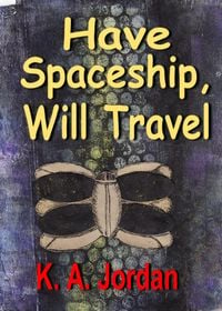 Produktbild: Have Spaceship, Will Travel