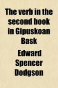 Produktbild: The Verb in the Second Book in Gipuskoan Bask