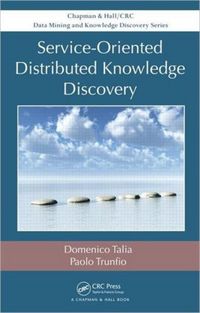 Produktbild: Service-Oriented Distributed Knowledge Discovery