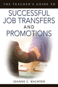 Produktbild: The Teacher's Guide to Successful Job Transfers and Promotions