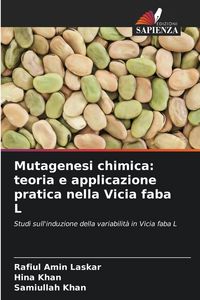 Produktbild: Mutagenesi chimica: teoria e applicazione pratica nella Vicia faba L
