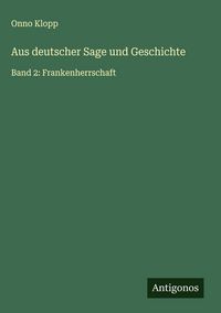 Produktbild: Aus deutscher Sage und Geschichte