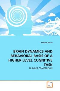 Produktbild: Ballan, M: Brain Dynamics and Behavioral Basis Of a Higher L