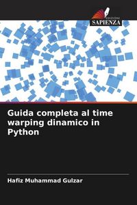 Produktbild: Guida completa al time warping dinamico in Python
