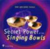 Produktbild: The Secret Power of the Singing Bowls /Die geheime Kraft der Klangschalen