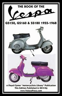 Produktbild: BOOK OF THE VESPA GS150, GS160 & SS180 1955-1968