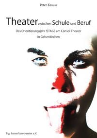 Produktbild: Theater zwischen Schule und Beruf