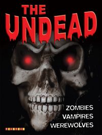 Produktbild: The Undead: Vampires, Werewolves and Zombies