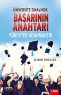 Produktbild: &Uuml;niversite Sinavinda Basarinin Anahtari Y&uuml;rekten Adanmaktir