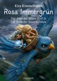 Produktbild: Rosa Immergr&uuml;n: Das Auge der W&uuml;ste (Teil 1)