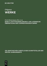 Produktbild: Matth&auml;userkl&auml;rung II: Die lateinische &Uuml;bersetzung der Commentariorum Series