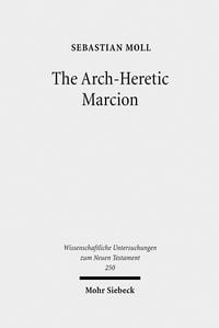 Produktbild: The Arch-Heretic Marcion