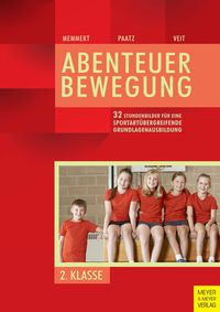 Produktbild: 32 Stundenbilder f&uuml;r eine sportart&uuml;bergreifende Grundlagenausbildung f&uuml;r die zweite Klasse