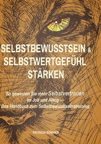 Produktbild: Selbstbewusstsein und Selbstwertgef&uuml;hl st&auml;rken