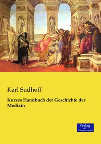 Produktbild: Kurzes Handbuch der Geschichte der Medizin
