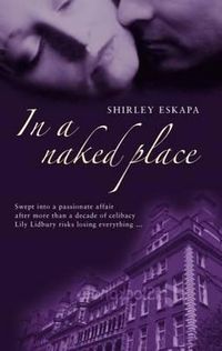 Bild vom Artikel In a Naked Place vom Autor Shirley Eskapa