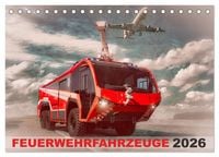 Produktbild: Feuerwehrfahrzeuge (Tischkalender 2026 DIN A5 quer), CALVENDO Monatskalender