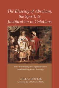 Produktbild: The Blessing of Abraham, the Spirit, and Justification in Galatians