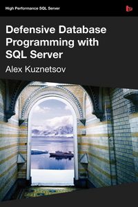 Produktbild: Defensive Database Programming with SQL Server