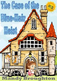 Produktbild: The Case of the Blue-Hair Heist: #3