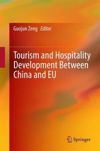 Produktbild: Tourism and Hospitality Development Between China and EU