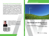 Produktbild: Das Image von Erneuerbaren Energien