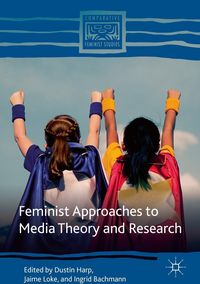 Produktbild: Feminist Approaches to Media Theory and Research